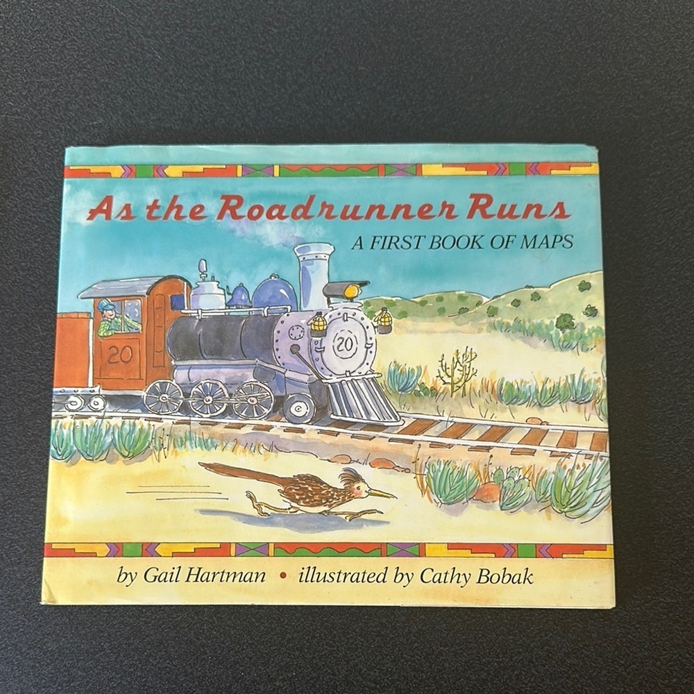As the Roadrunner Runs: A First Book of Maps